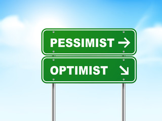 3d road sign with pessimist and optimist