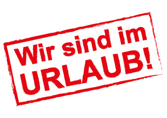 Stempel Wir sind im Urlaub