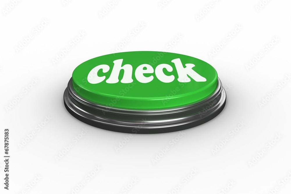 Poster Check against digitally generated green push button
