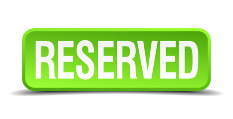 Reserved green 3d realistic square isolated button