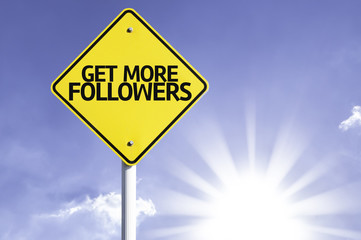 Get More Followers road sign with sun background