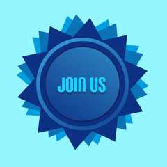 Blue Style Star With Label Sign Join Us