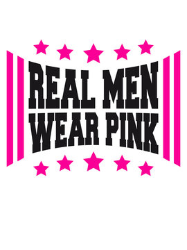 Text Logo Design Real Men Wear Pink