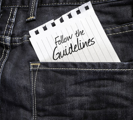 Follow the Guidelines written on a peace of paper