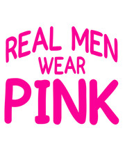 Real Men Wear Pink Comic Text Logo