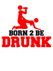 Born 2 Be Drunk Sex Party