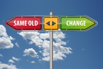 Obraz premium Same old or change