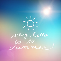 handwritten say hello to summer vector poster - 68069393