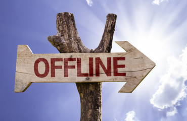 Offline wooden sign on a beautiful day