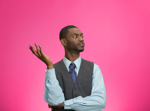 Clueless arrogant offended man, so what reaction pink background