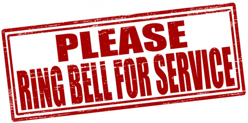 Please ring bell for service