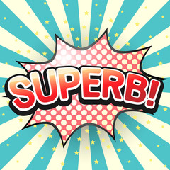 Superb, Comic Speech Bubble. Vector illustration.