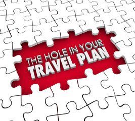 Hole in Your Travel Plan Gap Booking Hotel Flight Missing Itiner