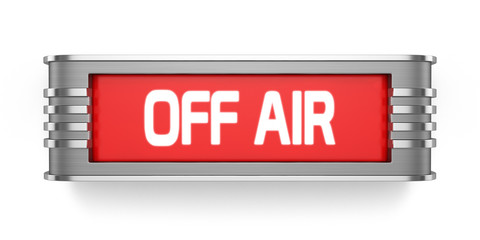 OFF AIR sign isolated