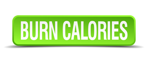 burn calories green 3d realistic square isolated button