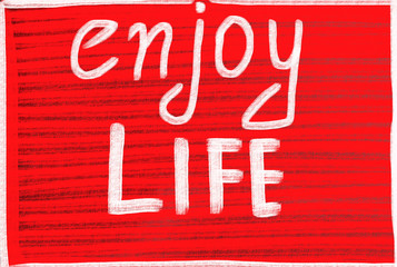 enjoy life