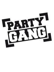 Party Gang Stempel Abdruck