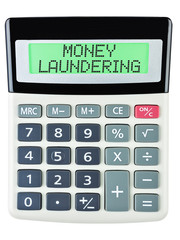 Calculator with MONEY LAUNDERING on display isolated