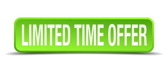 limited time offer green 3d realistic square isolated button