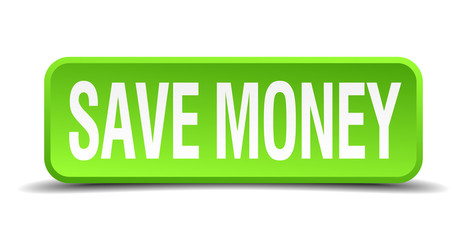save money green 3d realistic square isolated button