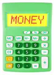 Calculator with MONEY on display on white background