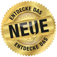 Entdecke das NEUE