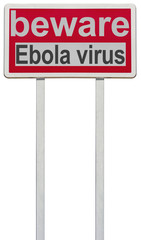 beware Ebola virus