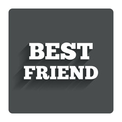 Best friend sign icon. Award symbol.