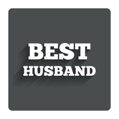 Best husband sign icon. Award symbol.