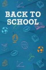 Composite image of back to school message