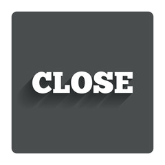 Close sign icon. Cancel symbol.