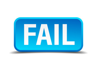 fail blue 3d realistic square isolated button
