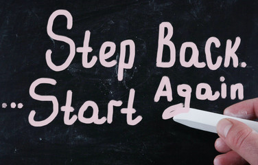 step back start again