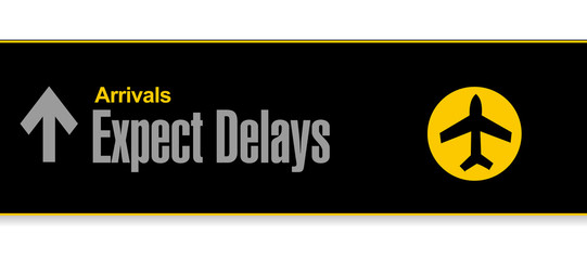 airport sign. expect delays illustration design