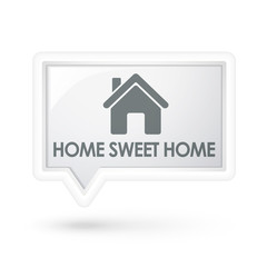 home sweet home with estate icon over speech bubble