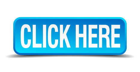 click here blue 3d realistic square isolated button