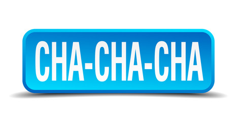 cha cha cha blue 3d realistic square isolated button