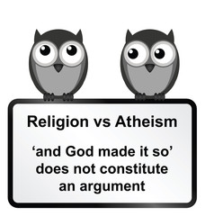 Monochrome religion verses atheism sign