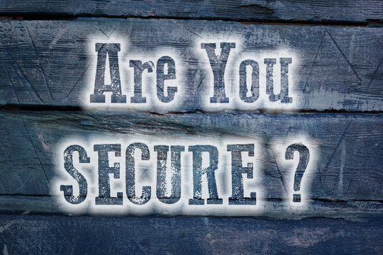Are You Secure Concept