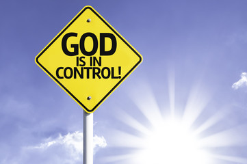 God is in Control road sign with sun background - obrazy, fototapety, plakaty