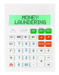 Calculator with MONEY LAUNDERING on display isolated on white