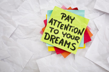 pay attention to your dreams