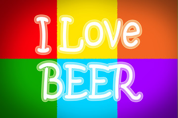 I Love Beer Concept