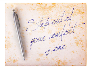 Old paper grunge background - Step out of your comfort zone