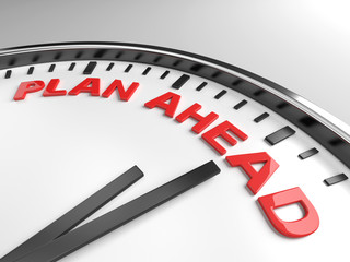 plan ahead
