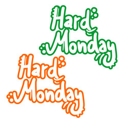 Hard monday