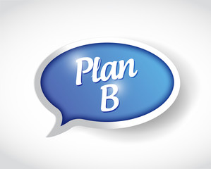 plan b message bubble illustration design