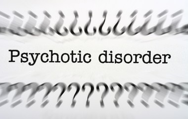 Psychotic disorder