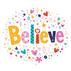 word believe retro typography lettering decorative text