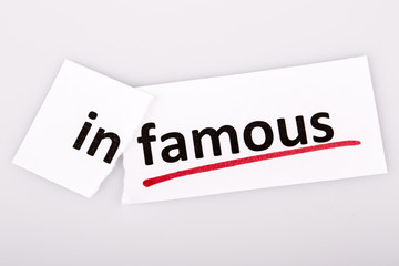 The word infamous changed to famous on torn paper